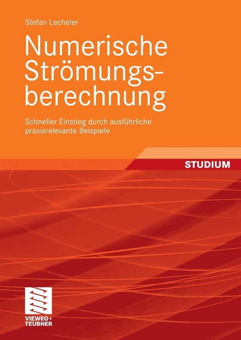 Numerische Strömungsberechnung - Stefan Lecheler