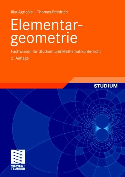 Elementargeometrie - Ilka Agricola, Thomas Friedrich