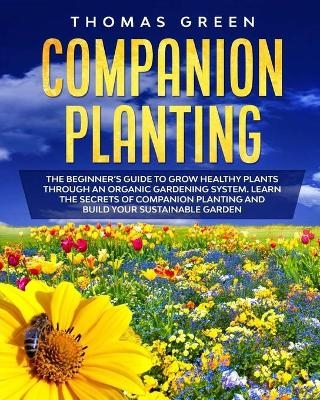 Companion Planting - Thomas Green