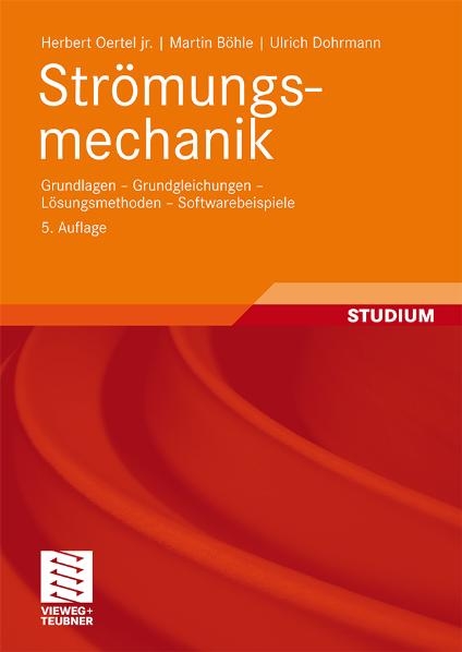 Strömungsmechanik - Herbert Oertel jr., Martin Böhle, Ulrich Dohrmann