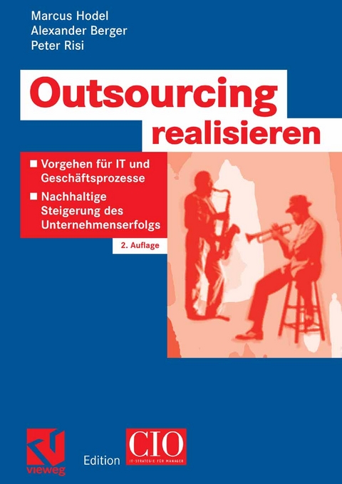 Outsourcing realisieren - Marcus Hodel, Alexander Berger, Peter Risi