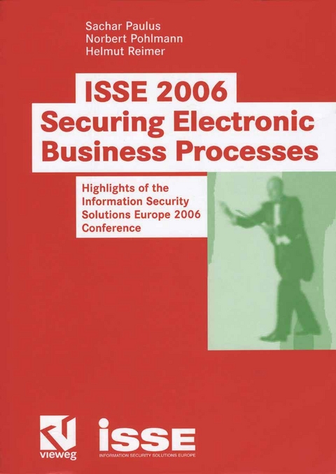 ISSE 2006 Securing Electronic Business Processes - 