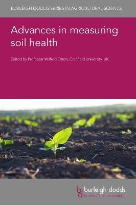 Advances in Measuring Soil Health - 