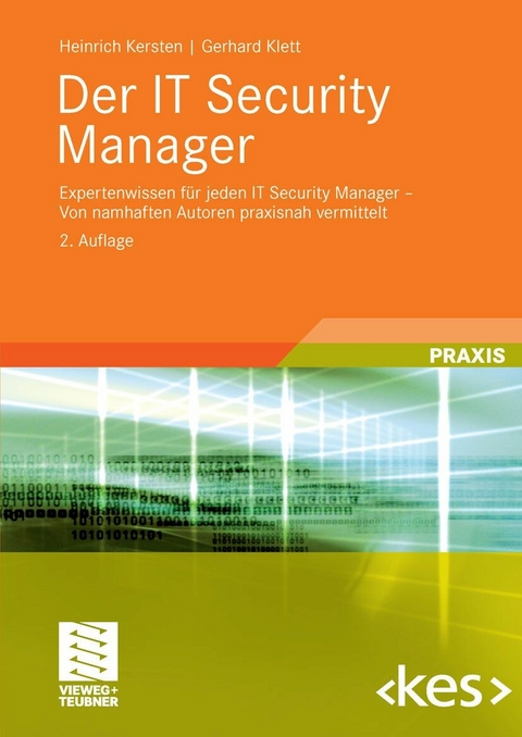 Der IT Security Manager - Heinrich Kersten, Gerhard Klett