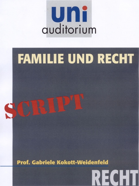 Familie und Recht - Gabriele Kokott-Weidenfeld