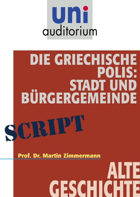 Die griechische Polis - Martin Zimmermann