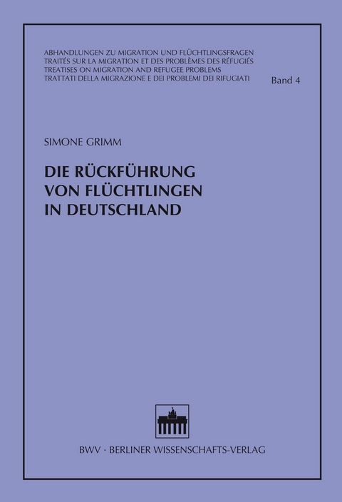 Die Rückführung von Flüchtlingen in Deutschland - Simone Grimm