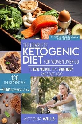 Ketogenic Diet for Women After 50 - Victoria Wills