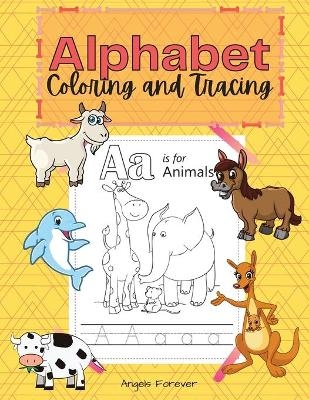 Alphabet Coloring and Tracing - Angels Forever