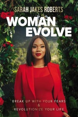 Woman Evolve - Sarah Jakes Roberts