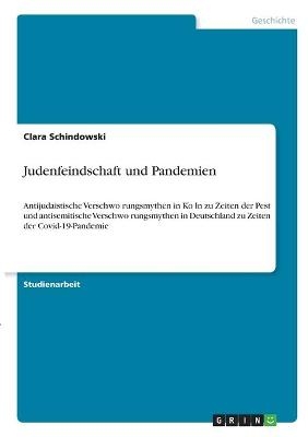 Judenfeindschaft und Pandemien - Clara Schindowski