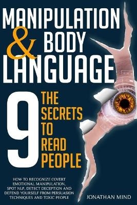 Manipulation and Body Language - Jonathan Mind