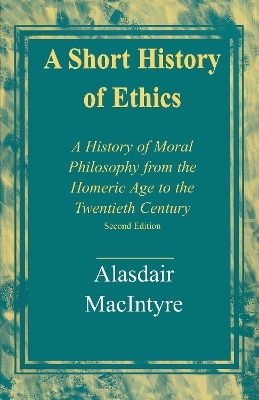 A Short History of Ethics - Alasdair MacIntyre