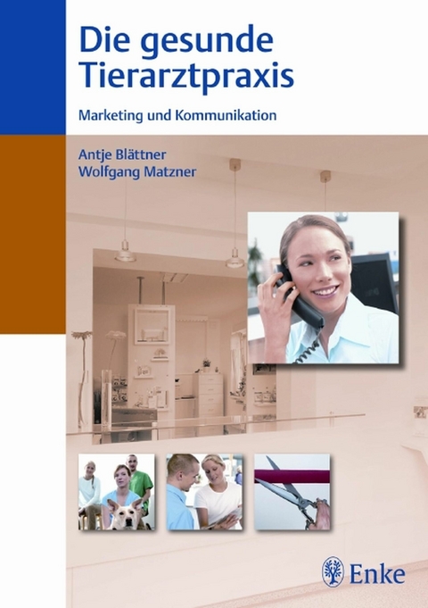 Marketing und Kommunikation -  Antje Blättner,  Wolfgang Matzner