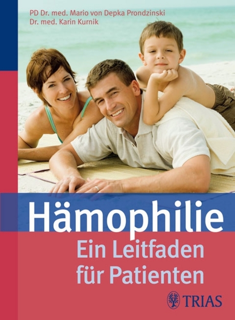 Hämophilie - Mario von Depka Prondzinski, Karin Kurnik