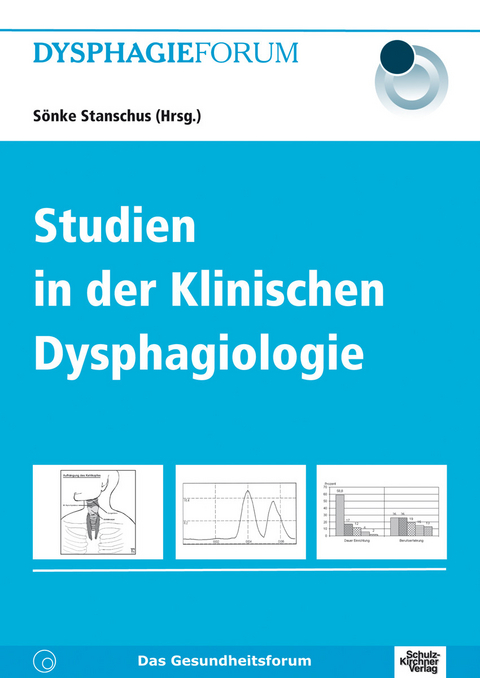 Studien in der Klinischen Dysphagiologie - 