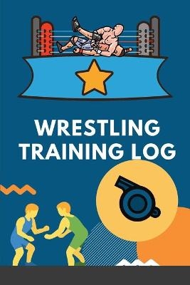 Wrestling Training Log - Glasslike Gary