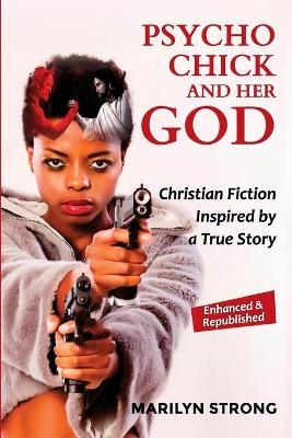 Psycho Chick and her God - Marilyn Strong