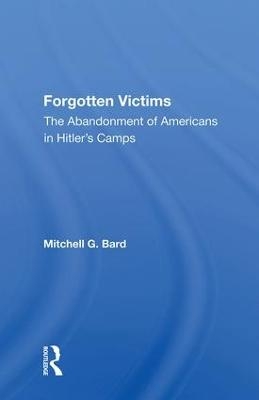 Forgotten Victims - Mitchel G Bard