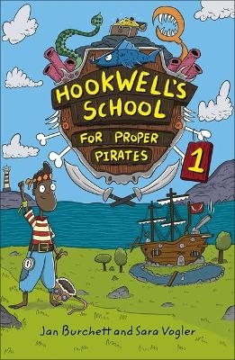 Reading Planet: Astro – Hookwell's School for Proper Pirates 1 - Stars/Turquoise band - Sara Vogler, Jan Burchett