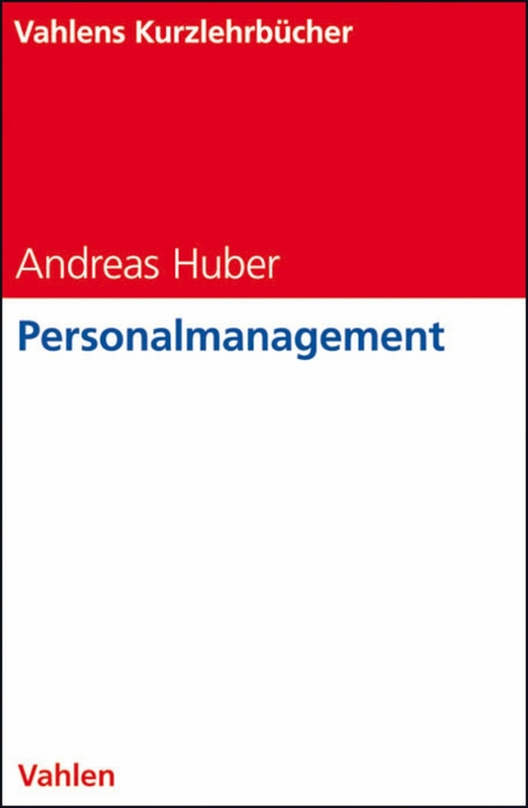 Personalmanagement - Andreas Huber