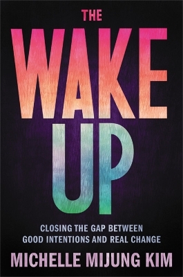 The Wake Up - Michelle M Kim