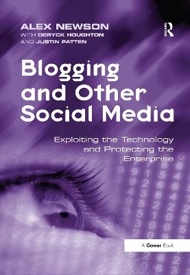 Blogging and Other Social Media - Alex Newson, Justin Patten