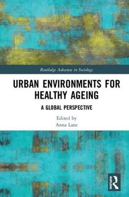 Urban Environments for Healthy Ageing - 