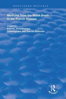 Medicine from the Black Death to the French Disease - 