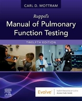 Ruppel's Manual of Pulmonary Function Testing - Mottram, Carl