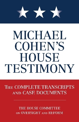 Michael Cohen's House Testimony - Diversion Books