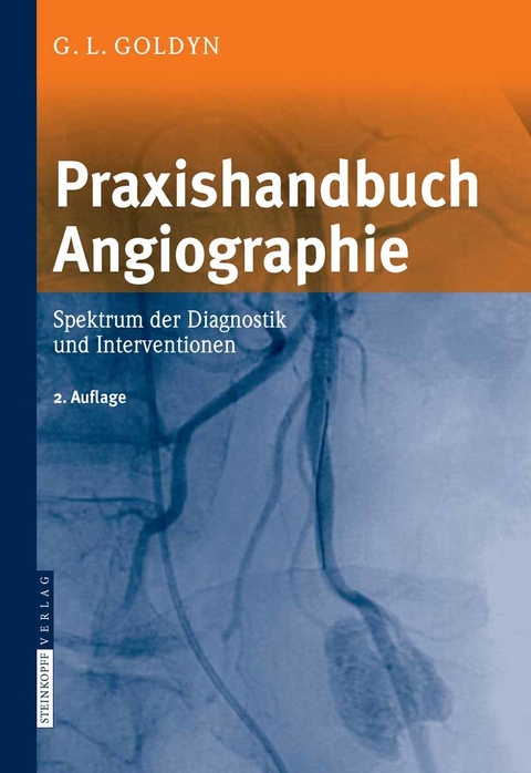 Praxishandbuch Angiographie - Gerd L. Goldyn