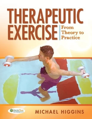 Therapeutic Exercise 1e - Michael Higgins