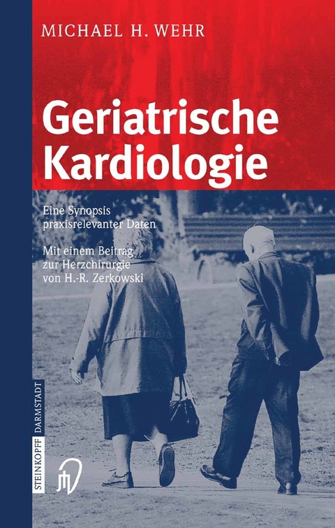 Geriatrische Kardiologie - M.H. Wehr