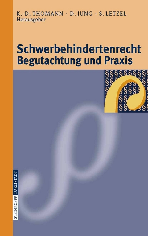 Schwerbehindertenrecht, Begutachtung und Praxis - 