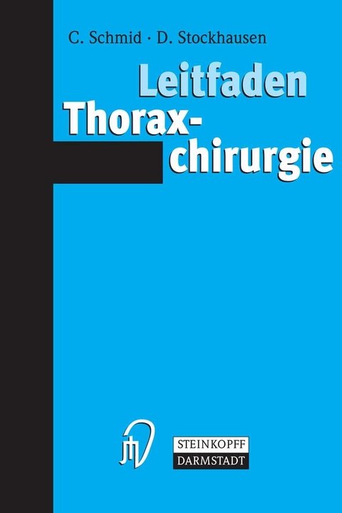 Leitfaden Thoraxchirurgie - Christof Schmid, Dietrich Stockhausen