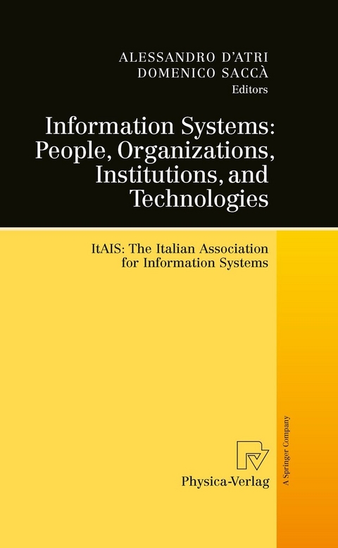 Information Systems: People, Organizations, Institutions, and Technologies - 