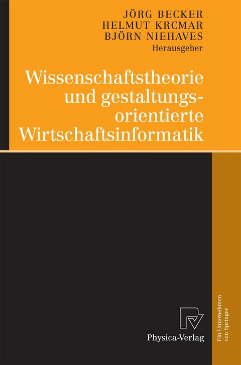 Wissenschaftstheorie und gestaltungsorientierte Wirtschaftsinformatik - 