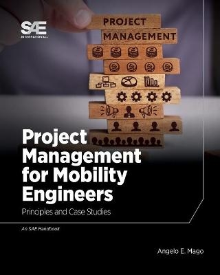 Project Management for Mobility Engineers - Angelo Mago