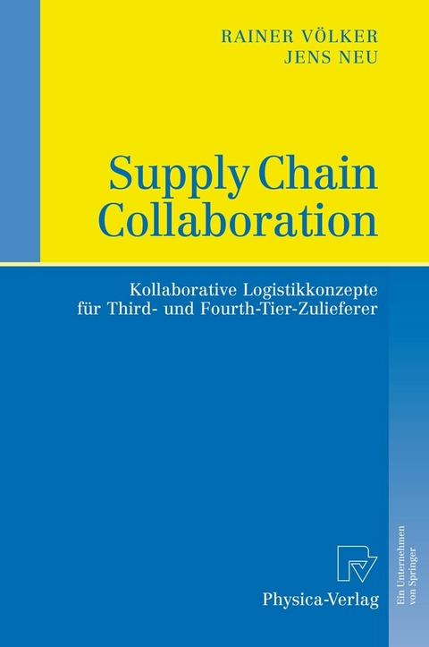 Supply Chain Collaboration - Rainer Völker, Jens Neu