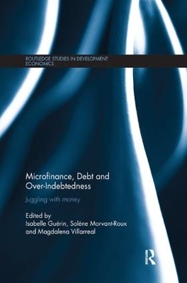 Microfinance, Debt and Over-Indebtedness - 