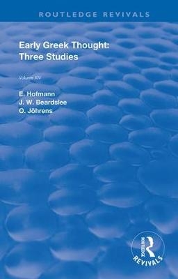 Early Greek Thought - E. Hofmann, J. W. Beardslee, O. Johrens