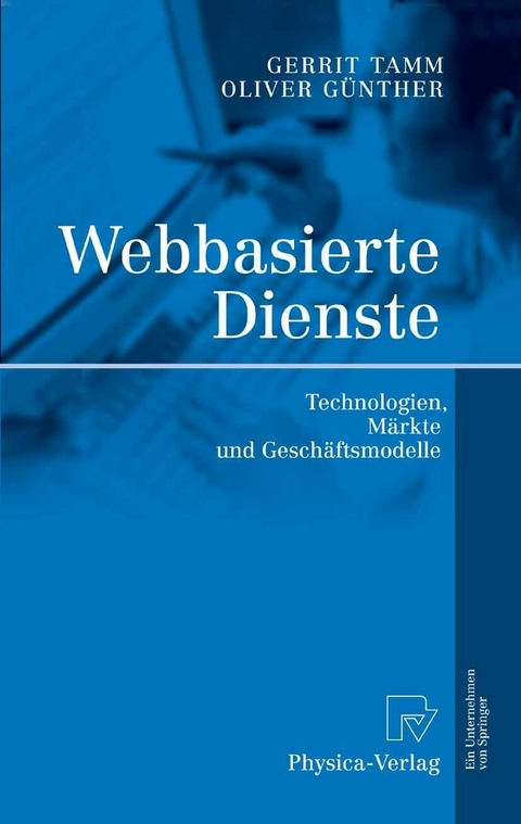 Webbasierte Dienste - Gerrit Tamm, Oliver Günther