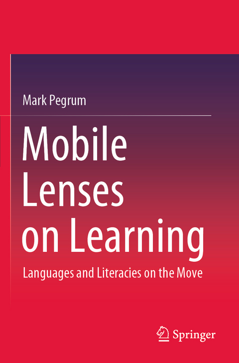 Mobile Lenses on Learning - Mark Pegrum