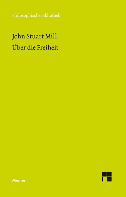 Über die Freiheit -  John Stuart Mill