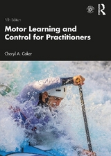 Motor Learning and Control for Practitioners - Coker, Cheryl