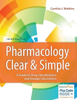 Pharmacology Clear & Simple - Cynthia J. Watkins