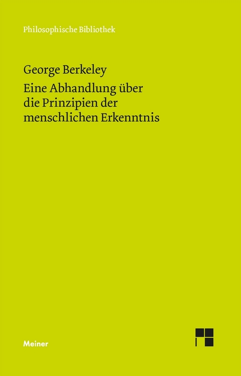 Eine Abhandlung über die Prinzipien der menschlichen Erkenntnis -  George Berkeley