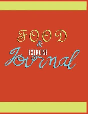 Food and Exercise Journal for Healthy Living - Food Journal for Weight Lose and Health - 90 Day Meal and Activity Tracker - Activity Journal with Daily Food Guide - Charlie Mason