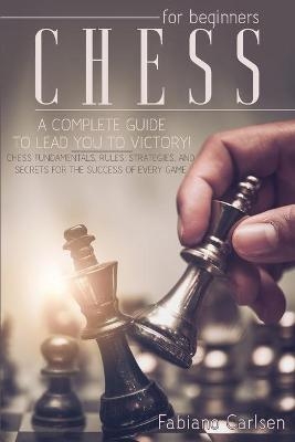 Chess For Beginners - Fabiano Carlsen